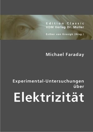 Buchcover Michael Faraday | Michael Faraday | EAN 9783836411554 | ISBN 3-8364-1155-5 | ISBN 978-3-8364-1155-4