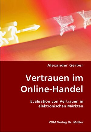 Buchcover Vertrauen im Online-Handel | Alexander Gerber | EAN 9783836412230 | ISBN 3-8364-1223-3 | ISBN 978-3-8364-1223-0