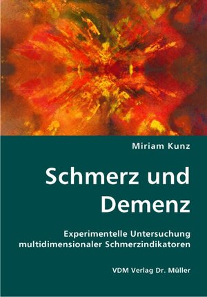 Buchcover Schmerz und Demenz | Miriam Kunz | EAN 9783836420181 | ISBN 3-8364-2018-X | ISBN 978-3-8364-2018-1