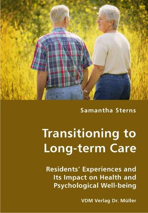 Buchcover Transitioning to Long-term Care | Samantha Sterns | EAN 9783836434522 | ISBN 3-8364-3452-0 | ISBN 978-3-8364-3452-2