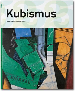 Buchcover Kubismus | Anne Ganteführer-Trier | EAN 9783836513890 | ISBN 3-8365-1389-7 | ISBN 978-3-8365-1389-0