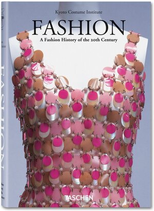 Buchcover Fashion. Eine Geschichte der Mode im 20. Jahrhundert | Kyoto Costume Institute (KCI) | EAN 9783836536059 | ISBN 3-8365-3605-6 | ISBN 978-3-8365-3605-9