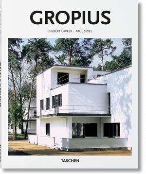 Buchcover Gropius | Gilbert Lupfer & Paul Sigel | EAN 9783836544320 | ISBN 3-8365-4432-6 | ISBN 978-3-8365-4432-0