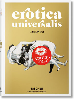 Buchcover Erotica Universalis | Gilles Néret | EAN 9783836547789 | ISBN 3-8365-4778-3 | ISBN 978-3-8365-4778-9