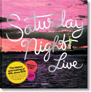 Buchcover Saturday Night Live. The Book  | EAN 9783836552417 | ISBN 3-8365-5241-8 | ISBN 978-3-8365-5241-7