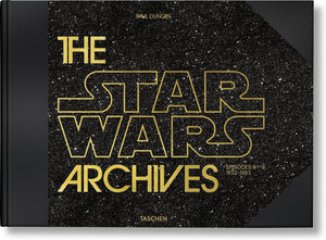 Buchcover The Star Wars Archives. 1977–1983 | Paul Duncan | EAN 9783836563406 | ISBN 3-8365-6340-1 | ISBN 978-3-8365-6340-6