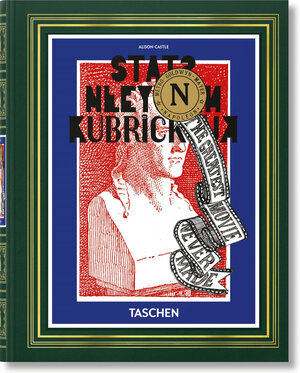 Buchcover Stanley Kubricks „Napoleon“. Der größte Film, der nie gedreht wurde  | EAN 9783836570671 | ISBN 3-8365-7067-X | ISBN 978-3-8365-7067-1