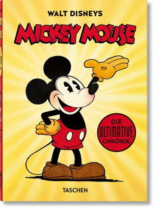 Buchcover Walt Disneys Mickey Mouse. Die ultimative Chronik. 40th Ed. | Bob Iger | EAN 9783836580977 | ISBN 3-8365-8097-7 | ISBN 978-3-8365-8097-7