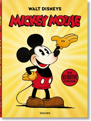 Buchcover Walt Disneys Mickey Mouse. Die ultimative Chronik | David Gerstein | EAN 9783836583565 | ISBN 3-8365-8356-9 | ISBN 978-3-8365-8356-5