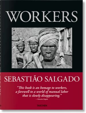 Buchcover Sebastião Salgado. Arbeiter. Zur Archäologie des Industriezeitalters  | EAN 9783836596466 | ISBN 3-8365-9646-6 | ISBN 978-3-8365-9646-6