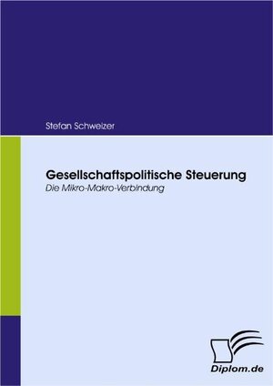 Buchcover Gesellschaftspolitische Steuerung | Stefan Schweizer | EAN 9783836610377 | ISBN 3-8366-1037-X | ISBN 978-3-8366-1037-7