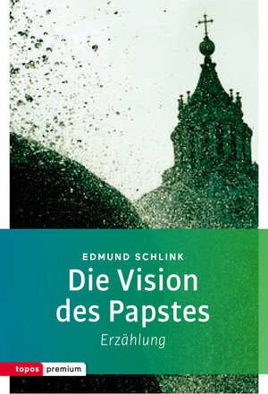 Buchcover Die Vision des Papstes | Edmund Schlink | EAN 9783836700054 | ISBN 3-8367-0005-0 | ISBN 978-3-8367-0005-4