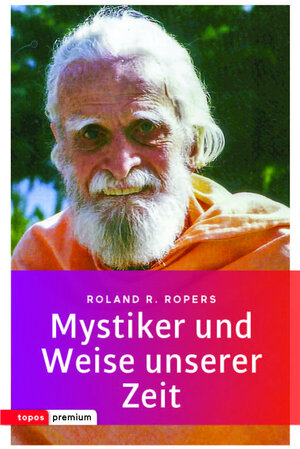 Buchcover Mystiker und Weise unserer Zeit | Rolan R. Ropers | EAN 9783836700559 | ISBN 3-8367-0055-7 | ISBN 978-3-8367-0055-9