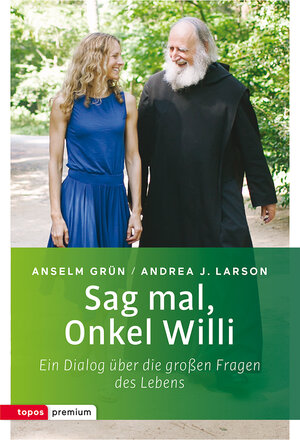 Buchcover Sag mal, Onkel Willi | Anselm Grün | EAN 9783836700573 | ISBN 3-8367-0057-3 | ISBN 978-3-8367-0057-3