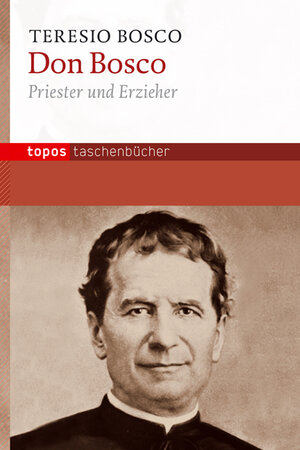 Buchcover Don Bosco | Teresio Bosco | EAN 9783836707923 | ISBN 3-8367-0792-6 | ISBN 978-3-8367-0792-3