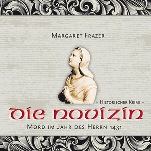Buchcover Die Novizin | Margaret Frazer | EAN 9783836804004 | ISBN 3-8368-0400-X | ISBN 978-3-8368-0400-4