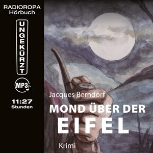 Buchcover Mond über der Eifel | Jacques Berndorf | EAN 9783836806640 | ISBN 3-8368-0664-9 | ISBN 978-3-8368-0664-0