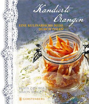 Buchcover Kandierte Orangen | Beata Zatorska | EAN 9783836921008 | ISBN 3-8369-2100-6 | ISBN 978-3-8369-2100-8