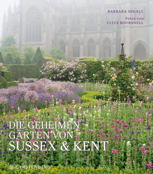 Buchcover Die geheimen Gärten von Sussex und Kent | Barbara Segall | EAN 9783836921954 | ISBN 3-8369-2195-2 | ISBN 978-3-8369-2195-4