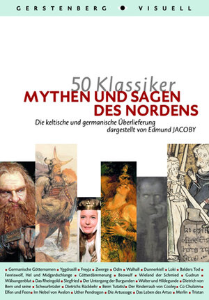 Buchcover 50 Klassiker - Mythen und Sagen des Nordens | Edmund Jacoby | EAN 9783836925716 | ISBN 3-8369-2571-0 | ISBN 978-3-8369-2571-6