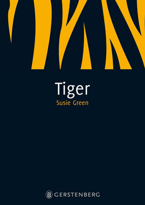 Buchcover Tiger | Susie Green | EAN 9783836926461 | ISBN 3-8369-2646-6 | ISBN 978-3-8369-2646-1