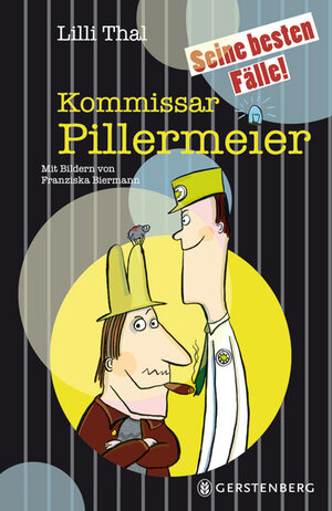 Buchcover Kommissar Pillermeier | Lilli Thal | EAN 9783836953054 | ISBN 3-8369-5305-6 | ISBN 978-3-8369-5305-4