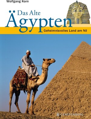 Buchcover Das Alte Ägypten | Wolfgang Korn | EAN 9783836955911 | ISBN 3-8369-5591-1 | ISBN 978-3-8369-5591-1