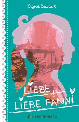 Buchcover Liebe, liebe Fanni | Sigrid Zeevaert | EAN 9783836957199 | ISBN 3-8369-5719-1 | ISBN 978-3-8369-5719-9