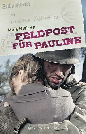 Buchcover Feldpost für Pauline | Maja Nielsen | EAN 9783836957755 | ISBN 3-8369-5775-2 | ISBN 978-3-8369-5775-5