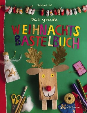 Buchcover Das große Weihnachtsbastelbuch | Sabine Lohf | EAN 9783836958462 | ISBN 3-8369-5846-5 | ISBN 978-3-8369-5846-2