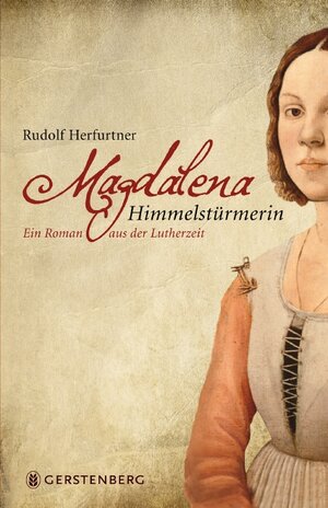 Buchcover Magdalena Himmelstürmerin | Rudolf Herfurtner | EAN 9783836959285 | ISBN 3-8369-5928-3 | ISBN 978-3-8369-5928-5