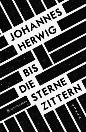 Buchcover Bis die Sterne zittern | Johannes Herwig | EAN 9783836959551 | ISBN 3-8369-5955-0 | ISBN 978-3-8369-5955-1