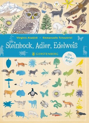 Buchcover Steinbock, Adler, Edelweiß | Virginie Aladjidi | EAN 9783836959926 | ISBN 3-8369-5992-5 | ISBN 978-3-8369-5992-6