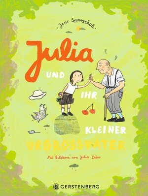 Buchcover Julia und ihr kleiner Urgroßvater | Jens Sparschuh | EAN 9783836961424 | ISBN 3-8369-6142-3 | ISBN 978-3-8369-6142-4