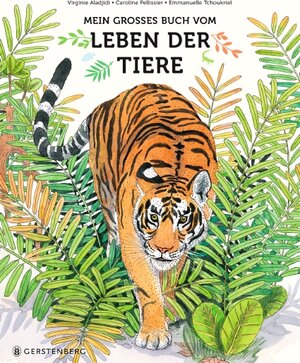 Buchcover Mein großes Buch vom Leben der Tiere | Virginie Aladjidi | EAN 9783836961448 | ISBN 3-8369-6144-X | ISBN 978-3-8369-6144-8