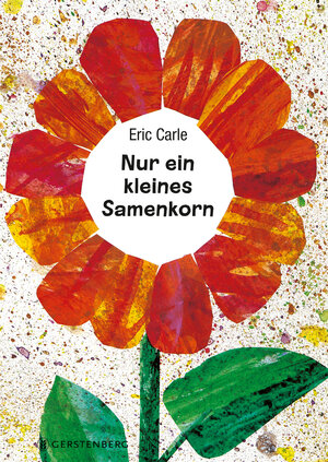Buchcover Nur ein kleines Samenkorn | Eric Carle | EAN 9783836962513 | ISBN 3-8369-6251-9 | ISBN 978-3-8369-6251-3