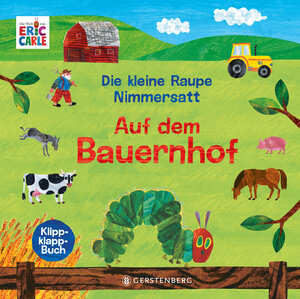 Buchcover Die kleine Raupe Nimmersatt - Auf dem Bauernhof | Eric Carle | EAN 9783836962544 | ISBN 3-8369-6254-3 | ISBN 978-3-8369-6254-4