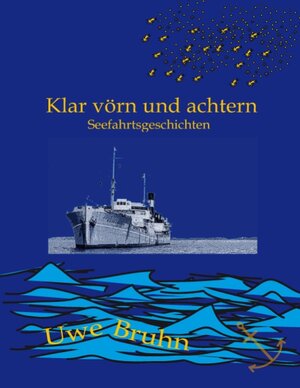 Buchcover Klar vörn und achtern | Uwe Bruhn | EAN 9783837012545 | ISBN 3-8370-1254-9 | ISBN 978-3-8370-1254-5
