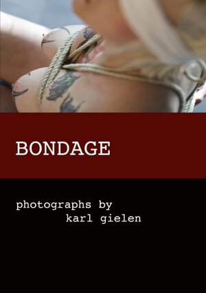 Buchcover Bondage  | EAN 9783837015362 | ISBN 3-8370-1536-X | ISBN 978-3-8370-1536-2