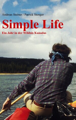 Buchcover Simple Life | Andreas Steiner | EAN 9783837015577 | ISBN 3-8370-1557-2 | ISBN 978-3-8370-1557-7