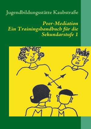 Buchcover Peer-Mediation  | EAN 9783837038101 | ISBN 3-8370-3810-6 | ISBN 978-3-8370-3810-1