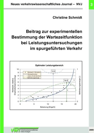 Buchcover Beitrag zur experimentellen Bestimmung der Wartezeitfunktion bei Leistungsuntersuchungen im spurgeführten Verkehr | Christine Schmidt | EAN 9783837052893 | ISBN 3-8370-5289-3 | ISBN 978-3-8370-5289-3