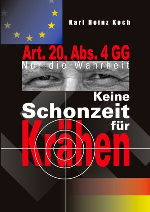Buchcover Keine Schonzeit für Krähen | Karl Heinz Koch | EAN 9783837052992 | ISBN 3-8370-5299-0 | ISBN 978-3-8370-5299-2
