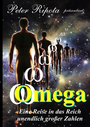 Buchcover Omega | Peter Ripota | EAN 9783837058123 | ISBN 3-8370-5812-3 | ISBN 978-3-8370-5812-3