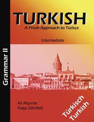 Buchcover Turkish Grammar II /Türkische Grammatik II | Ali Akpinar | EAN 9783837064681 | ISBN 3-8370-6468-9 | ISBN 978-3-8370-6468-1