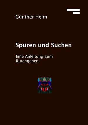 Buchcover Spüren und Suchen | Günther Heim | EAN 9783837071238 | ISBN 3-8370-7123-5 | ISBN 978-3-8370-7123-8