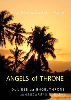 Buchcover Angels of Throne | Ingrid Königsmann-Sarah | EAN 9783837089738 | ISBN 3-8370-8973-8 | ISBN 978-3-8370-8973-8