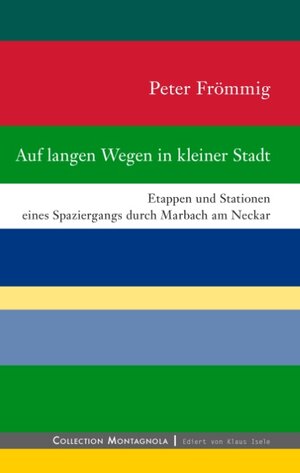 Buchcover Auf langen Wegen in kleiner Stadt | Peter Frömmig | EAN 9783837096828 | ISBN 3-8370-9682-3 | ISBN 978-3-8370-9682-8