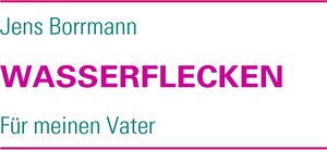 Buchcover WASSERFLECKEN | Jens Borrmann | EAN 9783837097429 | ISBN 3-8370-9742-0 | ISBN 978-3-8370-9742-9