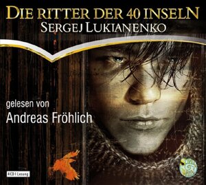 Buchcover Die Ritter der vierzig Inseln | Sergej Lukianenko | EAN 9783837100761 | ISBN 3-8371-0076-6 | ISBN 978-3-8371-0076-1